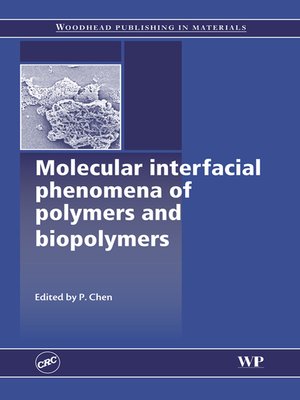 cover image of Molecular Interfacial Phenomena of Polymers and Biopolymers